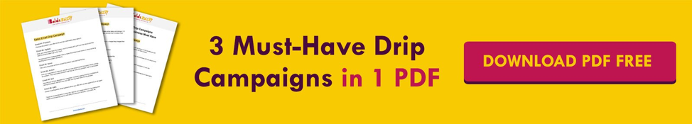 3 Must-Have Drip Campaigns in 1 PDF
